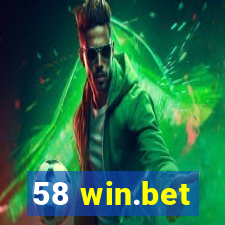 58 win.bet